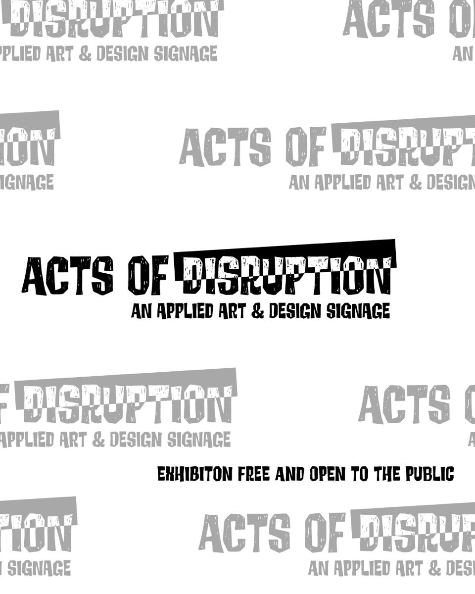 Acts of Disruption exhibition Instagram carousel, slide 1