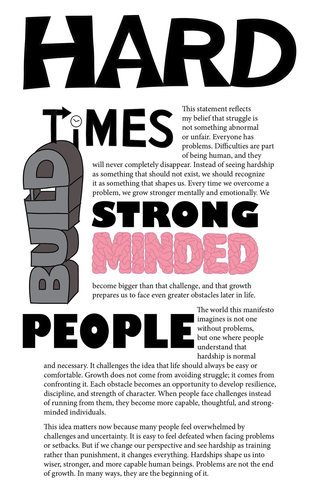 Hard Times Build Strong Minded People typographic manifesto poster